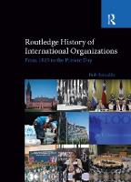 Routledge History of International Organizations