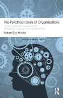 The Psychoanalysis of Organizations