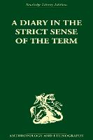 A Diary in the Strictest Sense of the Term