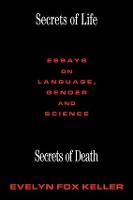 Secrets of Life, Secrets of Death