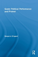 Queer Political Performance and Protest