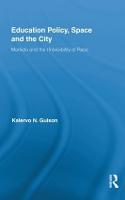 Education Policy, Space and the City