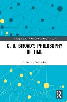 C. D. Broad’s Philosophy of Time