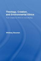 Theology, Creation, and Environmental Ethics