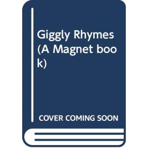 Giggly Rhymes (A Magnet book)
