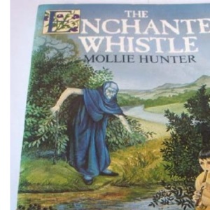 The Enchanted Whistle