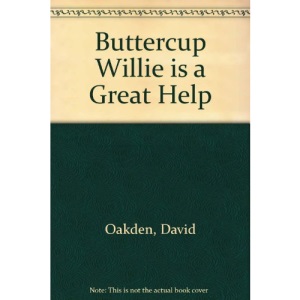 Buttercup Willie is a Great Help