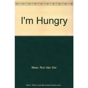 I'm Hungry