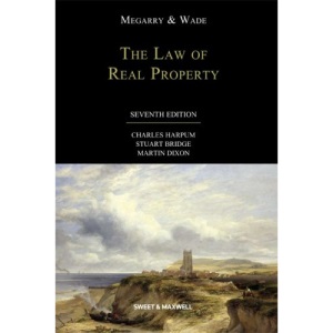 Megarry and Wade: The Law of Real Property
