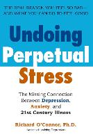 Undoing Perpetual Stress
