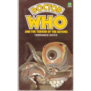 Doctor Who and the Terror of the Autons (The Doctor Who Library, No. 63)