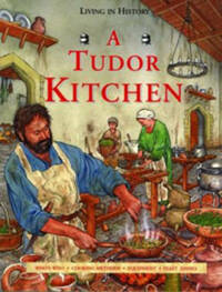 Tudor Kitchen (Living in History)