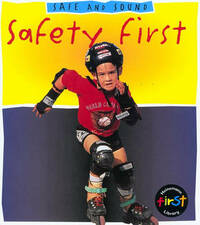 Safety First (Safe & Sound)