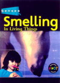 Senses: Smelling (Cased)
