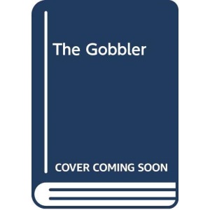 The Gobbler