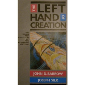 Left Hand of Creation: Origin and Evolution of the Expanding Universe