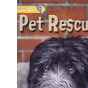 Literacy World Satellites Fiction Stg 1 Pet Rescue Single