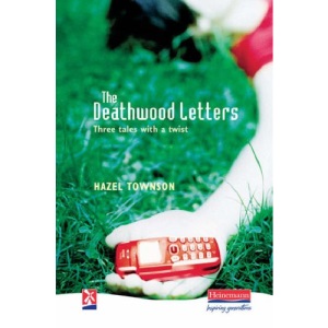 The Deathwood Letters (New Windmills)