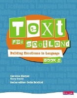 Text for Scotland: Building Excellence in Language Book 2