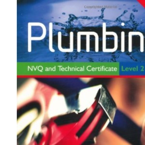 Plumbing NVQ & Technical Certificate Level 2 Student Book, 2nd edition