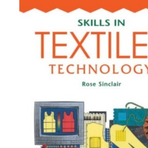 Skills in Textiles Technology Pupil Book