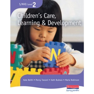 S/NVQ Level 2 Children's Care, Learning and Development Candidate Handbook (S/NVQ Children's Care Learning and Development)