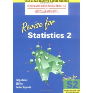 Revise for Statistics: No. 2 (Heinemann Modular Mathematics for Edexcel AS and A Level)