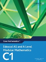 Edexcel AS and A Level Modular Mathematics Core Mathematics 1 C1