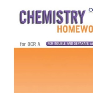 GCSE Science for OCR A: Chemistry Homework Book