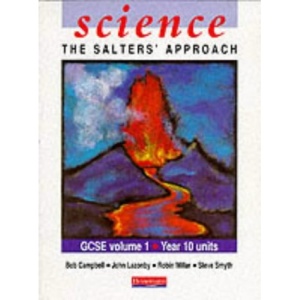 Science: The Salters' Approach: Student Textbook 1 (Salters GCSE Science)