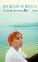 The Bridge of Beyond (Caribbean Writers)
