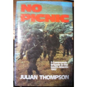 No Picnic: 3 Commando Brigade in the South Atlantic, 1982
