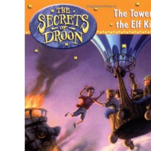 The Tower of the Elf King: No.9 (Secrets of Droon)