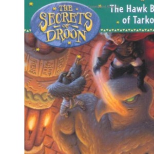The Hawk Bandits of Tarkoom (The Secrets of Droon: 11): No.11