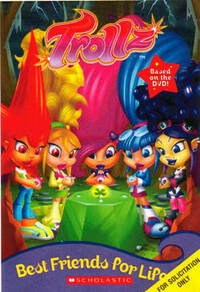 Best Friends for Life (Trollz)