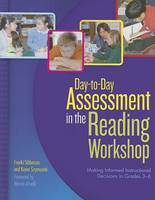 Day-to-Day Assessment in the Reading Workshop