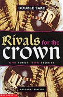 Rivals for the Crown (Double Take)