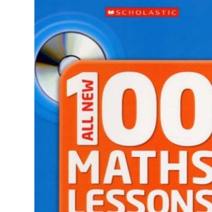 All New 100 Maths Lessons Year 3