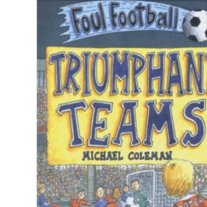 Triumphant Teams (Foul Football)