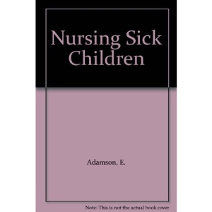 Nursing Sick Children
