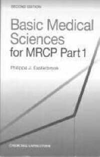 Basic Medical Sciences for MRCP Part 1 (MRCP Study Guides)