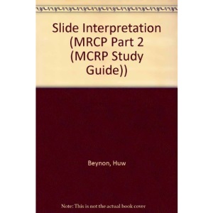 Slide Interpretation (MRCP Part 2 (MCRP Study Guide))