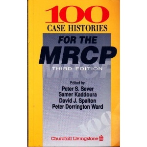 100 Case Histories for the MRCP (MRCP Study Guides)