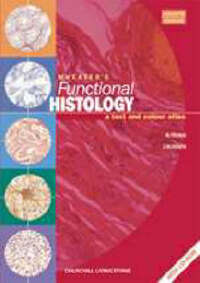 Wheater's Functional Histology: A Text and Colour Atlas