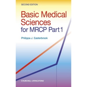 Basic Medical Sciences for MRCP Part 1: Pt. 1 (MRCP Study Guides)