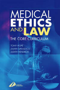 Medical Ethics & Law: The Core Curriculum
