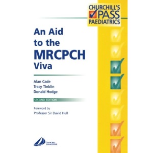 An Aid to the MRCPCH Viva (MRCPCH Study Guides)