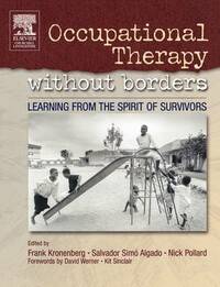 Occupational Therapy Without Borders: Learning From The Spirit of Survivors