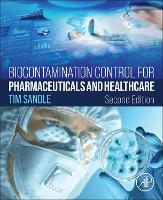 Biocontamination Control for Pharmaceuticals and Healthcare