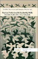 Practical Professional and Leadership Skills: A Guide for Health and Social Care Professionals